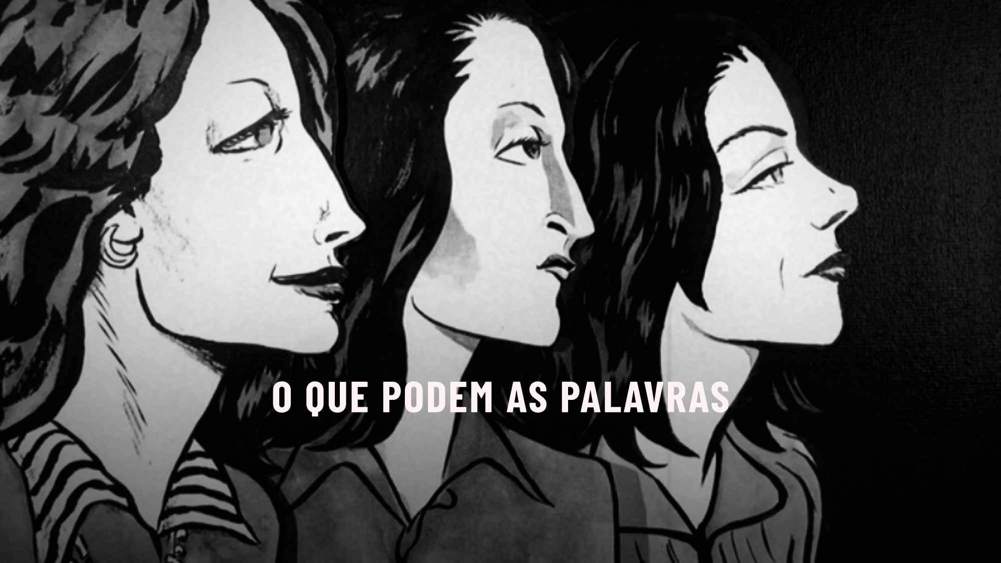 Imagem promo de O Que Podem As Palavras