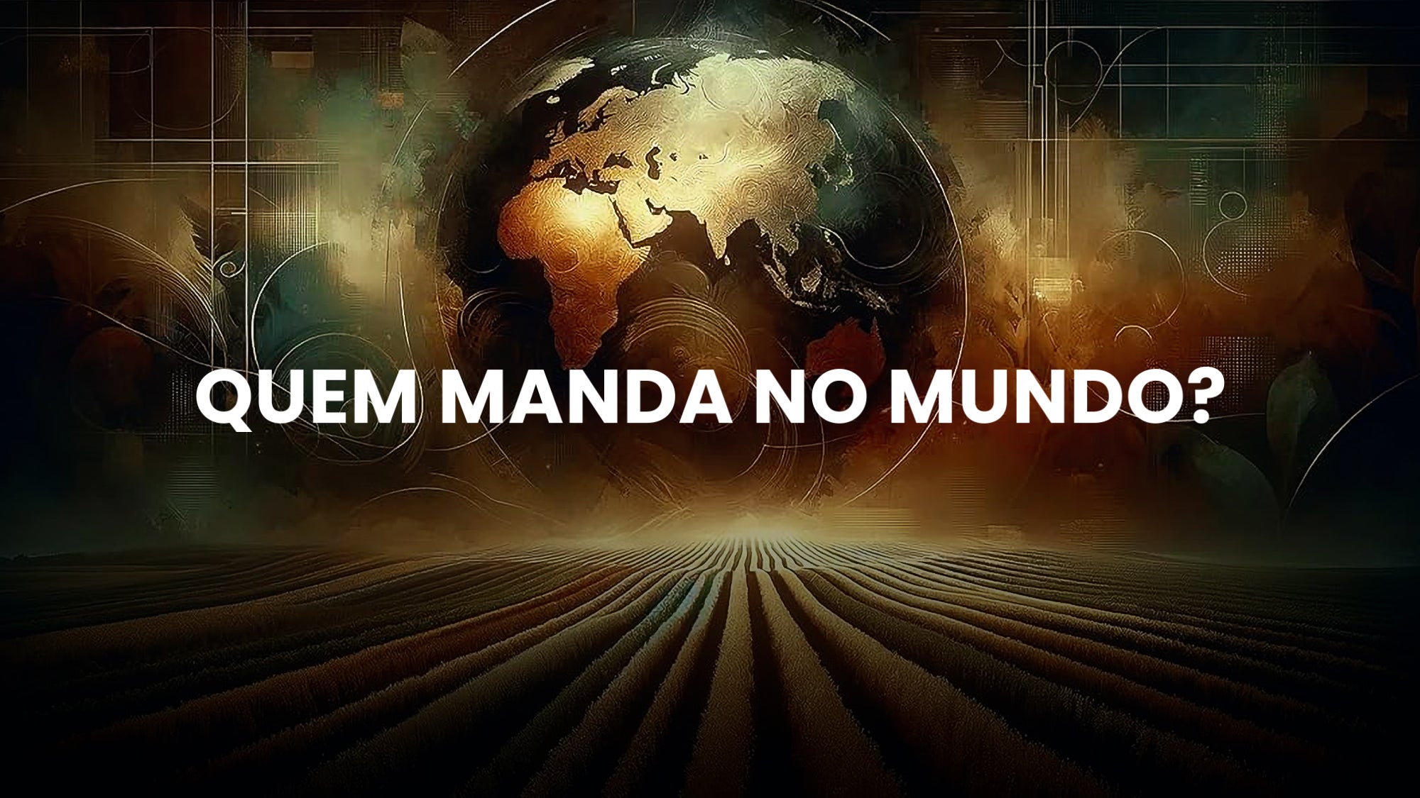 Imagem promo de Quem Manda no Mundo?