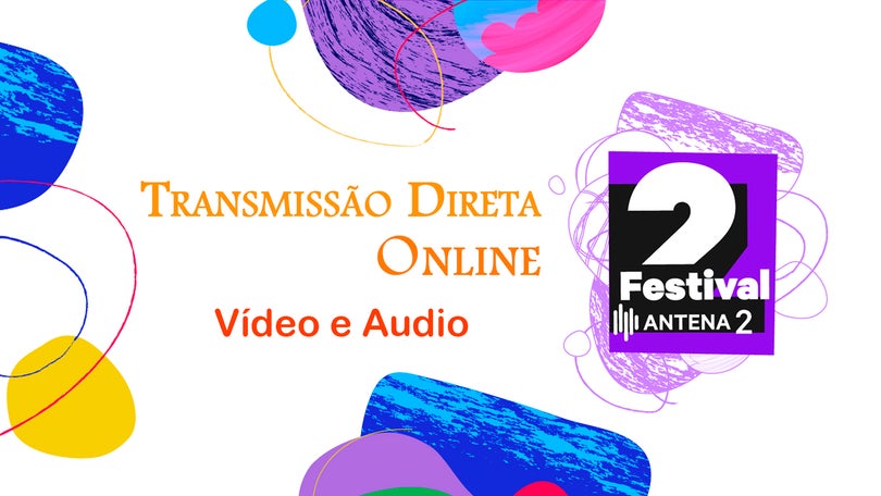 Imagem de Festival Antena 2 | Emissão Live Stream | 22 a 25 Fevereiro
