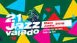 Festival de Jazz de Valado dos Frades | 31 Maio a 9 Junho