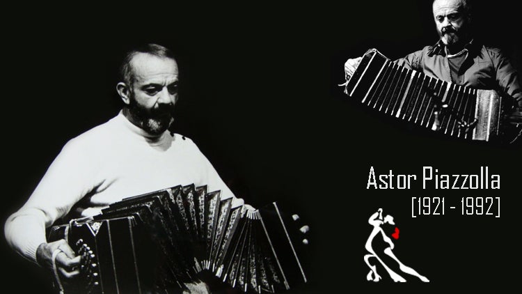 Especial Astor Piazzolla | 11 Março | 21h00