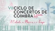 Ciclo de Concertos de Coimbra | 5 a 8 Maio