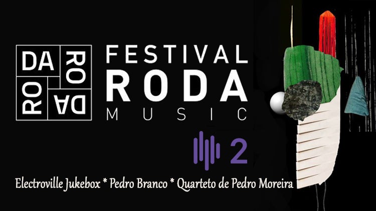 Festival Roda Music | Três Concertos | 14 a 16 Novembro | 19h00