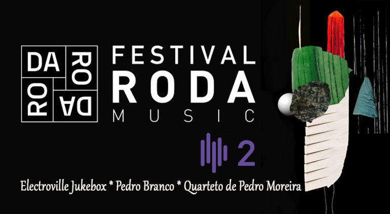 Imagem de Festival Roda Music | Três Concertos | 14 a 16 Novembro | 19h00