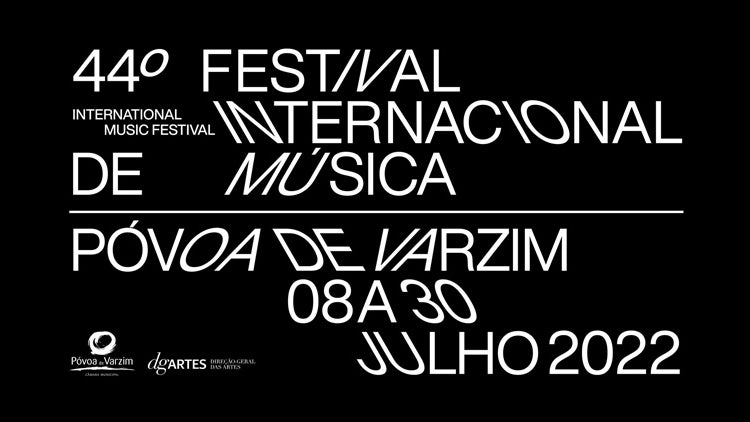Festival Internacional de Música da Póvoa de Varzim | 8 a 30 Julho