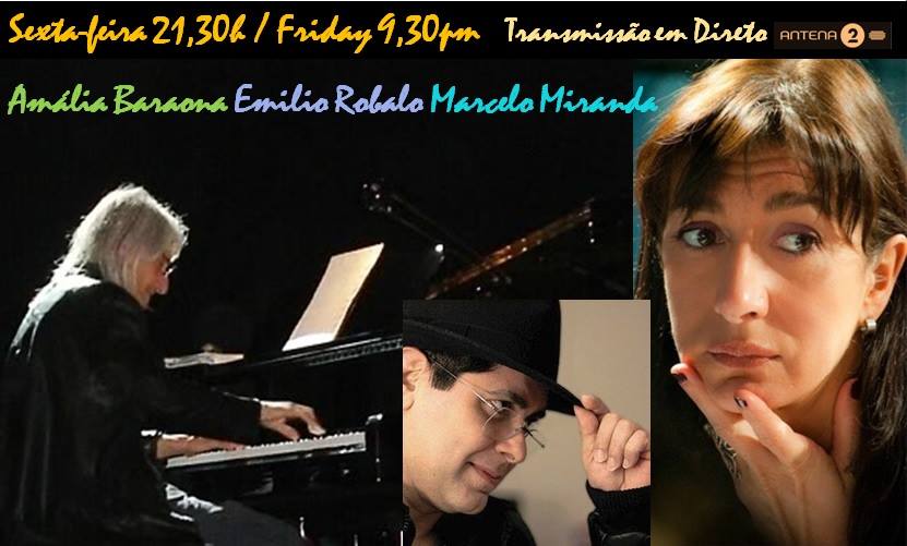 Imagem de Amália Baraona, Emilio Robalo e Marcelo Miranda | 6 Maio 21h30