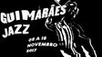 Guimarães Jazz | 8 a 18 Novembro