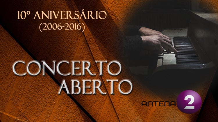 Imagem de 10 Anos de Concerto Aberto | 17 a 27 Outubro 19h00