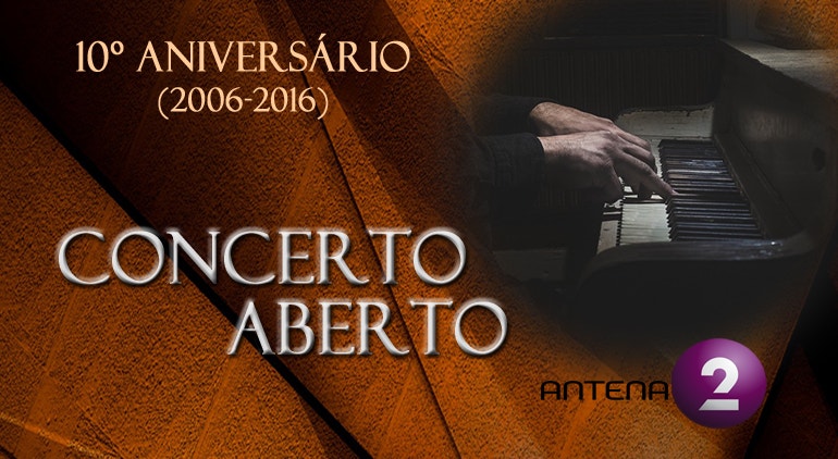 10 Anos de Concerto Aberto | 17 a 27 Outubro 19h00