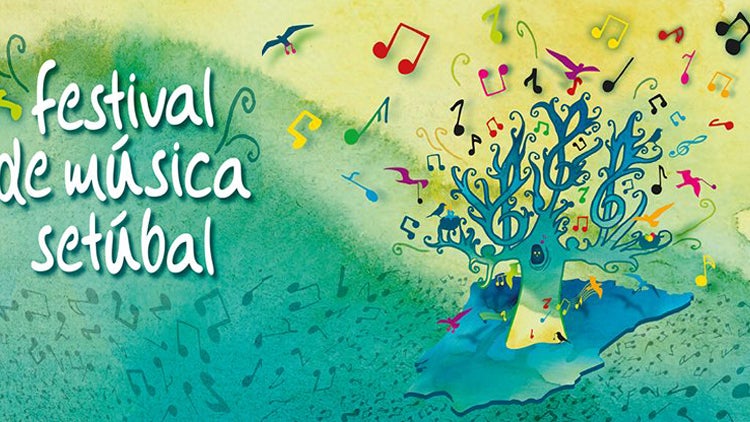 Festival de Música de Setúbal | 25 a 28 Maio