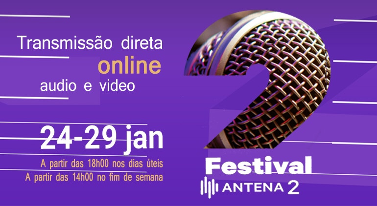 Imagem de Festival Antena 2 |  Emissão TV / Live Stream | 24 a 27 Janeiro 18h00 | 28 e 29 Janeiro  14h00