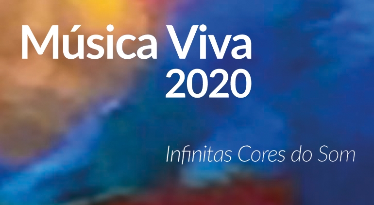 Festival Música Viva 2020 | 6 a 13 de Novembro Festival Música Viva 2020 | 6 a 13 de Novembro