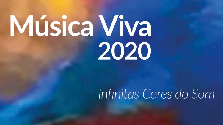 Imagem de Festival Música Viva 2020 | 6 a 13 de Novembro