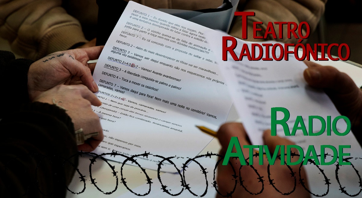 RadioAtividade | Teatro Radiofónico | 3.as feiras | 19h00