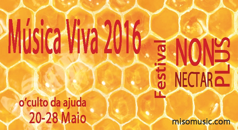 Festival Música Viva 2016 | 20 a 28 Maio Festival Música Viva 2016 | 20 a 28 Maio