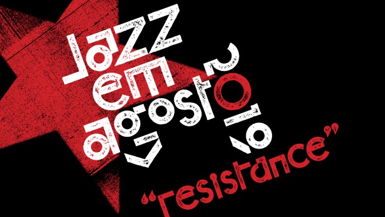 Jazz em Agosto | 1 a 11 Agosto