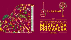 Festival da Primavera | Viseu | 7 a 29 Abril