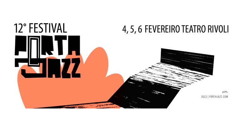 Festival Porta-Jazz | 4 a 6 Fevereiro Festival Porta-Jazz | 4 a 6 Fevereiro