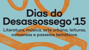 Dias do Desassossego | 16 a 30 Novembro