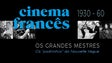 Cinema Francês 1930-60 – Os Grandes Mestres | até 10 Outubro