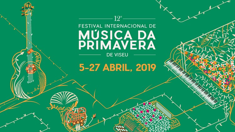 Festival da Primavera | Viseu | 5 a 27 Abril