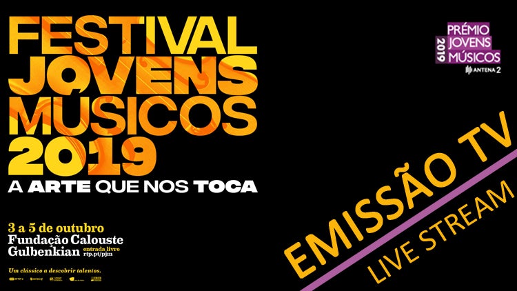 Festival Jovens Músicos | Emissão TV / Live Stream | 3 Outubro 17h00 | 4 e 5 Outubro 16h00