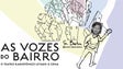 As Vozes do Bairro | O Senhor Breton | 15 Maio 19h00