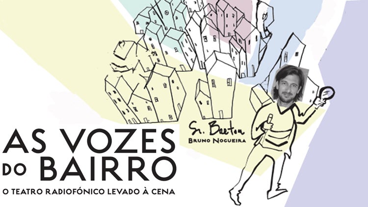 Imagem de As Vozes do Bairro | O Senhor Breton | 15 Maio 19h00