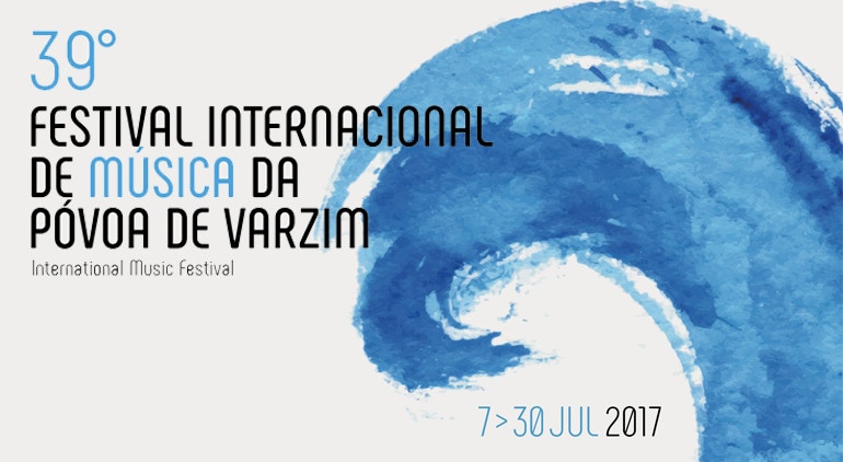 Imagem de 39º Festival Internacional de Música da Póvoa de Varzim | 7 a 30 Julho