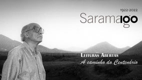 Imagem de Centenário José Saramago | Leituras | 4ª feiras | 11h00 e 15h00