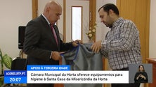 Imagem de Câmara da Horta oferece equipamentos de higiene à Santa Casa da Misericórdia [Vídeo]