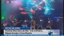 Imagem de Festival Meo Sons do Mar traz C4Pedro, Miguel Araújo e Cuca Roseta ao Funchal (Vídeo)