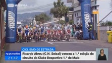 Ricardo Abreu venceu o Circuito 1º de Maio em ciclismo