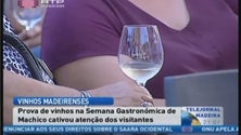 Machico foi palco de uma prova de vinhos (Vídeo)