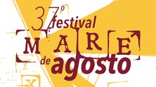 Imagem de Festival Maré de Agosto arranca hoje (Vídeo)