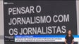 Imagem de Jornalismo: «Legislação está ultrapassada» (vídeo)
