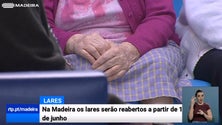 Imagem de Lares reabrem a partir de 1 de junho, mas com restrições (Vídeo)