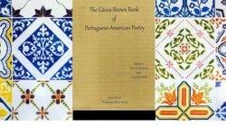 Imagem de Alice R. Clemente and George Monteiro (editors). The Gávea-Brown Book of Portuguese-American Poetry