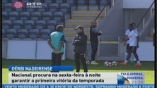 Nacional procura garantir a primeira vitória da temporada (Vídeo)