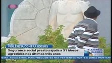 Nos últimos três anos, a segurança social na Madeira registou 31 idosos vítimas de violência (Vídeo)