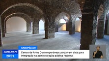 Imagem de Centro de Artes Contemporâneas ainda sem data para integração na Administração Pública Regional [Vídeo]
