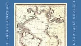 Imagem de Harald Braun and Lisa Vollendorf (Eds.), Theorising the Ibero-American Atlantic REVIEW by Pedro Cardim