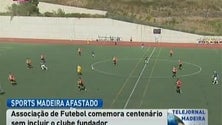 Sports Madeira deixa críticas à Associação de Futebol da Madeira por não ter sido incluído nos festejos do centenário