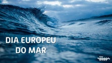 Economia Azul em foco no Dia Europeu do Mar