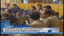 Imagem de Assembleia debate concessão do Centro Internacional de Negócios da Madeira (Vídeo)