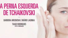 Imagem de A Companhia Nacional de Bailado apresenta “A Perna Esquerda de Tchaikovsky”, no Funchal