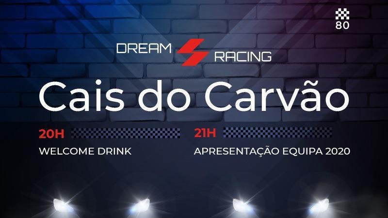 Dream 4 Racing apresenta equipa sexta-feira no Cais do Carvão