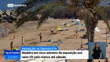 Imagem de Madeira em risco extremo de exposição aos raios ultravioleta pelo menos até sábado (Vídeo)