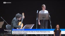 Imagem de Teatro Municipal acolhe o «New Generation» (vídeo)