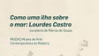 Imagem de Cerca de 300 peças artísticas reunidas na exposição «Como Uma Ilha Sobre O Mar» (áudio)